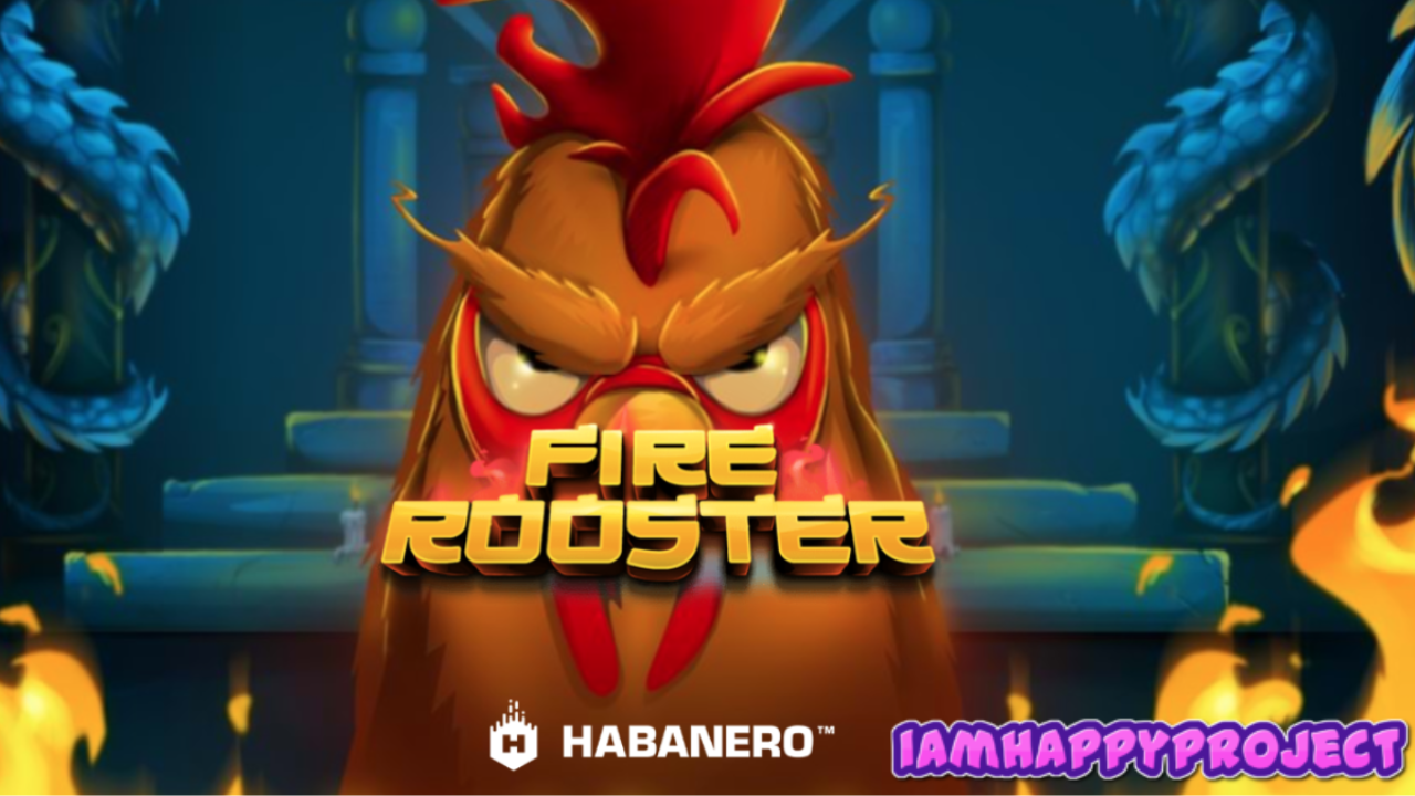 Fortune Ignite with “Fire Rooster” Slot Review by Habanero