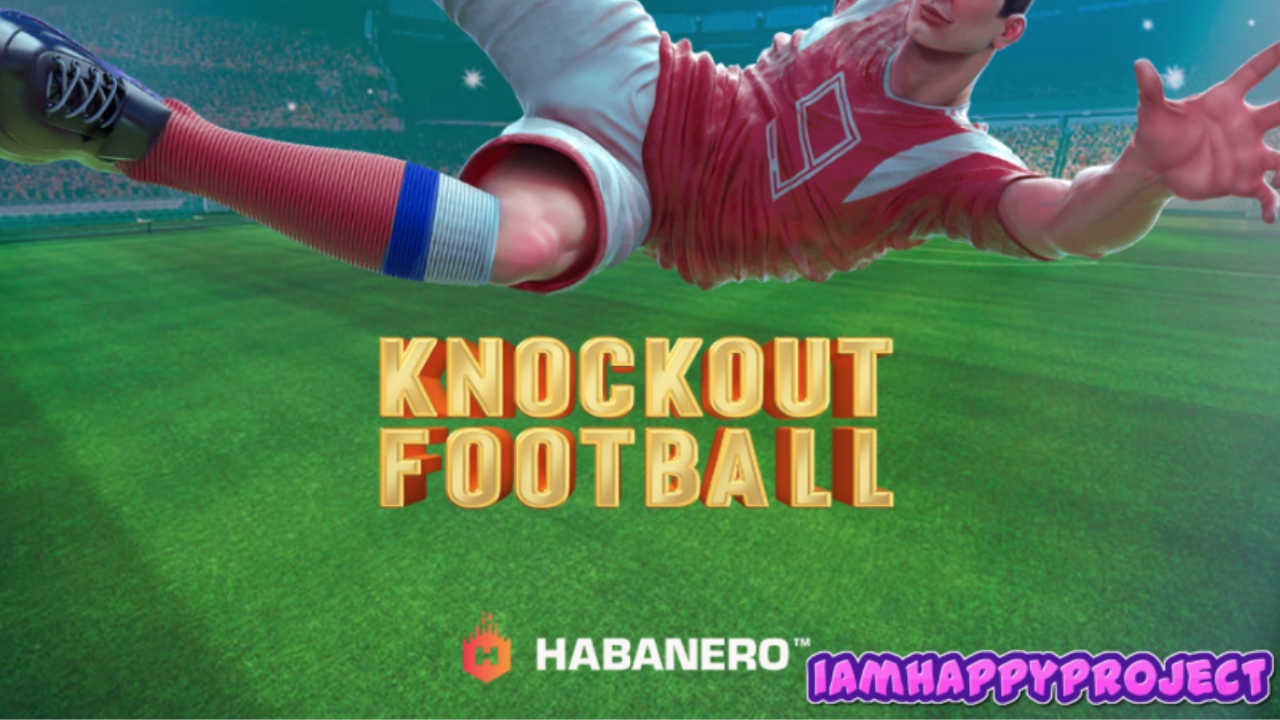 How to Win in “Knockout Football” Slot Review by Habanero