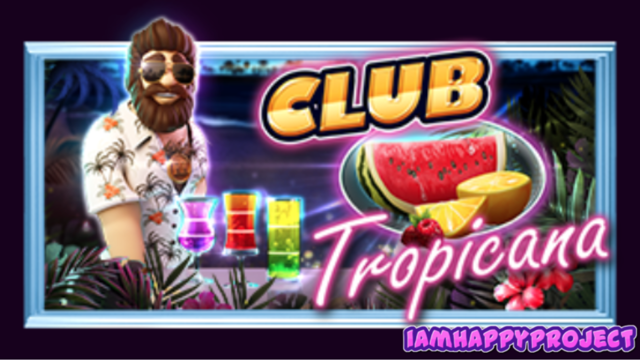 How to Win in “Club Tropicana™” Slot Review by Pragmatic Play [2024]