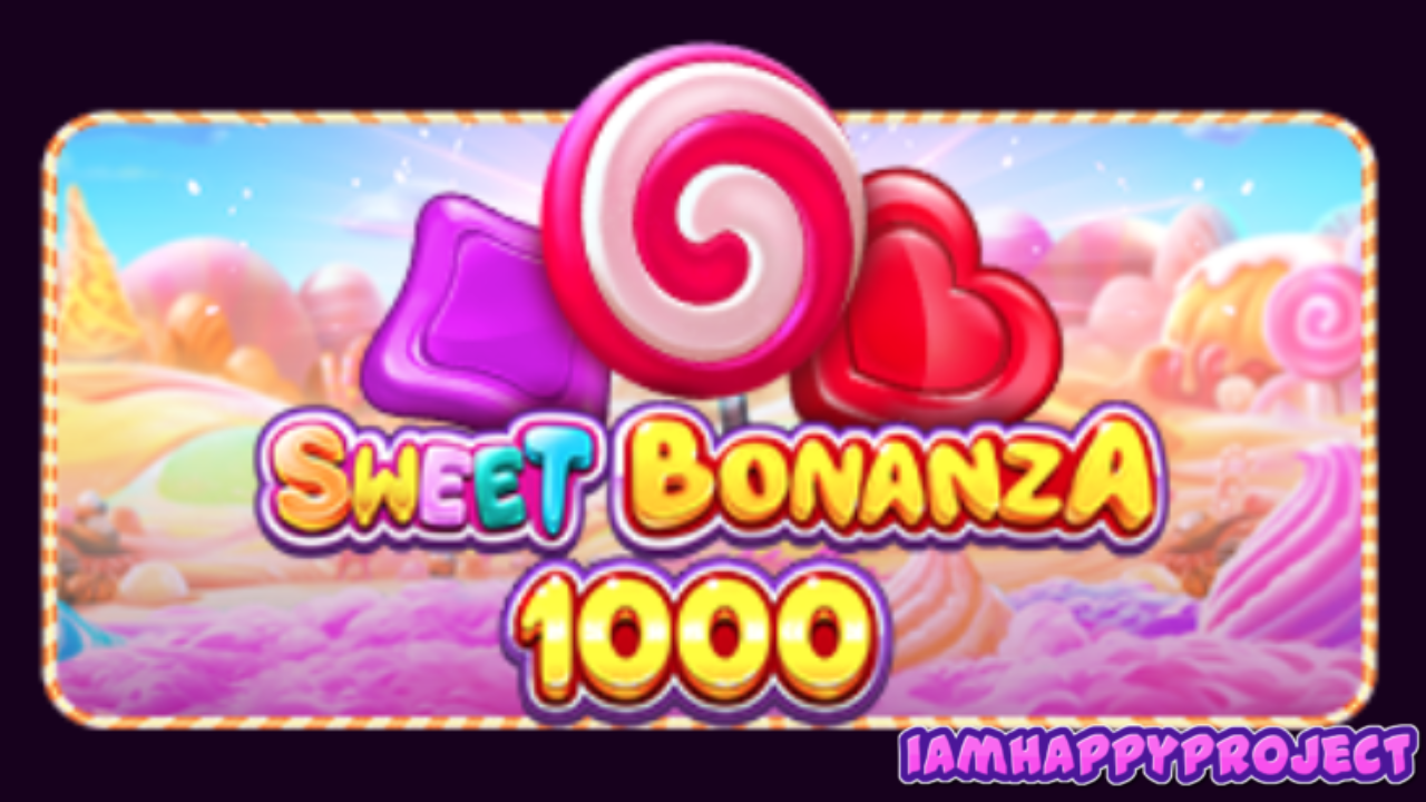 Latest Guide in “Sweet Bonanza 1000” Slot Adventure by Pragmatic Play